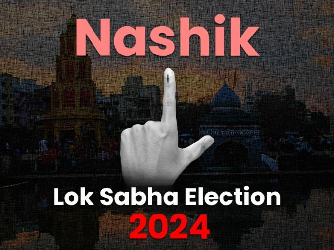 Latest Nashik Lok Sabha Election 2024 News Updates Nashik Election