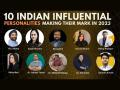 10 Indian influential personalities making their mark in 2023 - Hindi News | 10 Indian influential personalities making their mark in 2023 | Latest business News at Lokmattimes.com