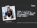UBIC – The Launch Of A True Blue Fashion Label For Men - Hindi News | UBIC – The Launch Of A True Blue Fashion Label For Men | Latest business News at Lokmattimes.com