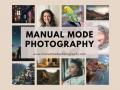 Explore the art of Photography with “Manual Mode Photography” Tutorials - Hindi News | Explore the art of Photography with “Manual Mode Photography” Tutorials | Latest business News at Lokmattimes.com
