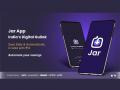Jar, a micro-savings app, gains popularity as 9 million users invest spare money in digital gold - Hindi News | Jar, a micro-savings app, gains popularity as 9 million users invest spare money in digital gold | Latest business News at Lokmattimes.com