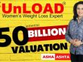 UnLOAD by Asha Ashta: The Revolutionary Weight Loss Company, potential Valuation of $50 Billion! - Hindi News | UnLOAD by Asha Ashta: The Revolutionary Weight Loss Company, potential Valuation of $50 Billion! | Latest business News at Lokmattimes.com