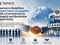 Tasman.in Redefines Global Talent Acquisition with a Commitment to Integrity and Borderless Opportunity - Hindi News | Tasman.in Redefines Global Talent Acquisition with a Commitment to Integrity and Borderless Opportunity | Latest business News at Lokmattimes.com