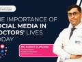 The importance of social media in doctors’ lives today: Insights from Dr. Garvit Chitkara - Hindi News | The importance of social media in doctors’ lives today: Insights from Dr. Garvit Chitkara | Latest business News at Lokmattimes.com