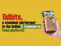 Tidbits, a standout performer in the Indian E-Commerce Food platform! - Hindi News | Tidbits, a standout performer in the Indian E-Commerce Food platform! | Latest business News at Lokmattimes.com