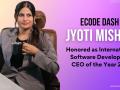 Ecode Dash CEO, Jyoti Mishra, Honored as International Software Development CEO of the Year 2024, India - Hindi News | Ecode Dash CEO, Jyoti Mishra, Honored as International Software Development CEO of the Year 2024, India | Latest business News at Lokmattimes.com