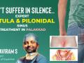 Advanced Treatment for Fistula and Pilonidal Sinus Now Accessible for Palakkad Patients - Hindi News | Advanced Treatment for Fistula and Pilonidal Sinus Now Accessible for Palakkad Patients | Latest business News at Lokmattimes.com