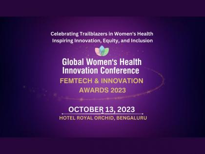 Global Women’s Health Innovation Conference 2023 and Femtech & Innovation awards to be held in Bengaluru on Friday 13 October 2023 | Global Women’s Health Innovation Conference 2023 and Femtech & Innovation awards to be held in Bengaluru on Friday 13 October 2023 Global Women’s Health Innovation Conference 2023 and Femtech & Innovation awards to be held in Bengaluru on Friday 13 October 2023 | Global Women’s Health Innovation Conference 2023 and Femtech & Innovation awards to be held in Bengaluru on Friday 13 October 2023