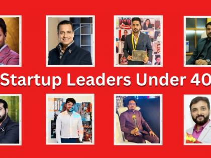 Emerging Stars: Startup Leaders Under 40 Making Waves | Emerging Stars: Startup Leaders Under 40 Making Waves