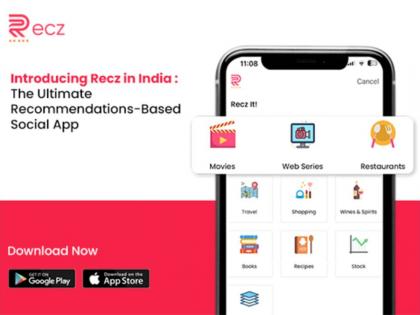 Introducing Recz in India: The Ultimate Recommendations-Based Social App | Introducing Recz in India: The Ultimate Recommendations-Based Social App Introducing Recz in India: The Ultimate Recommendations-Based Social App | Introducing Recz in India: The Ultimate Recommendations-Based Social App