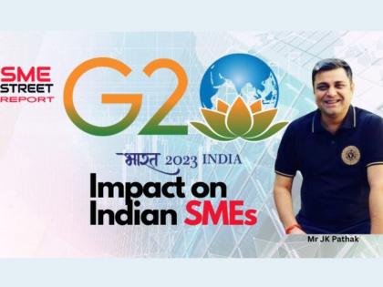 SMEStreet Report on G20 Summit’s Impact on Indian SMEs | SMEStreet Report on G20 Summit’s Impact on Indian SMEs SMEStreet Report on G20 Summit’s Impact on Indian SMEs | SMEStreet Report on G20 Summit’s Impact on Indian SMEs