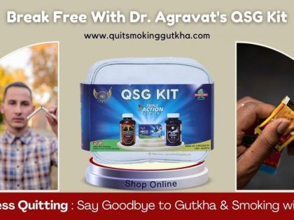 QSG Kit by Dr. Agravat: The Trailblazing Solution Helping People Quit Gutkha and Smoking across the Nation | QSG Kit by Dr. Agravat: The Trailblazing Solution Helping People Quit Gutkha and Smoking across the Nation QSG Kit by Dr. Agravat: The Trailblazing Solution Helping People Quit Gutkha and Smoking across the Nation | QSG Kit by Dr. Agravat: The Trailblazing Solution Helping People Quit Gutkha and Smoking across the Nation