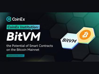 CoinEx Institution: BitVM, the Potential of Smart Contracts on the Bitcoin Mainnet | CoinEx Institution: BitVM, the Potential of Smart Contracts on the Bitcoin Mainnet CoinEx Institution: BitVM, the Potential of Smart Contracts on the Bitcoin Mainnet | CoinEx Institution: BitVM, the Potential of Smart Contracts on the Bitcoin Mainnet