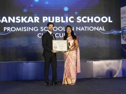 Sanskar Public School Awarded with Promising School in National Curriculum | Sanskar Public School Awarded with Promising School in National Curriculum Sanskar Public School Awarded with Promising School in National Curriculum | Sanskar Public School Awarded with Promising School in National Curriculum