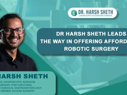 Dr Harsh Sheth leads the way in offering Affordable Robotic Surgery Revolutionizes Healthcare at CMJ Hospital, Mumbai | Dr Harsh Sheth leads the way in offering Affordable Robotic Surgery Revolutionizes Healthcare at CMJ Hospital, Mumbai
