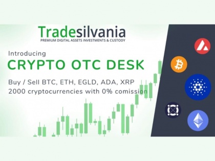 Tradesilvania launches crypto OTC Desk with 2000 cryptocurrencies available and 0% commission | Tradesilvania launches crypto OTC Desk with 2000 cryptocurrencies available and 0% commission