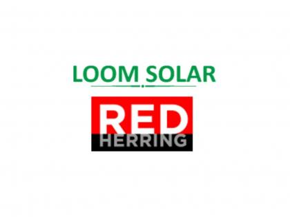 Loom Solar recognized as CleanTech winner of 2022 Red Herring Top 100 Global | Loom Solar recognized as CleanTech winner of 2022 Red Herring Top 100 Global