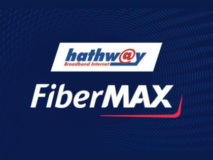 Hathway launches high-speed FTTH broadband services in India | Hathway launches high-speed FTTH broadband services in India