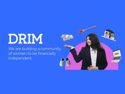 DRIM Global: Aims at providing work-from-home opportunities for 1000+ women by Q1 2023 | DRIM Global: Aims at providing work-from-home opportunities for 1000+ women by Q1 2023