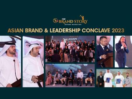 Asian Brand and Leadership Conclave by THE BRAND STORY Concludes Successfully In Dubai | Asian Brand and Leadership Conclave by THE BRAND STORY Concludes Successfully In Dubai