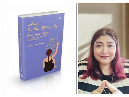 Anjum J Parveen: A Journey of Self-Discovery, Healing, and Hope Through Words | Anjum J Parveen: A Journey of Self-Discovery, Healing, and Hope Through Words