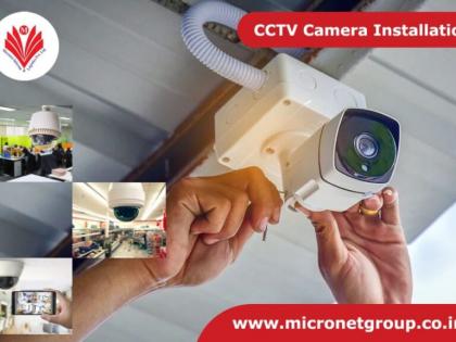 MicroNet Group Unveils Advanced CCTV Cameras for Unmatched Security in Delhi | MicroNet Group Unveils Advanced CCTV Cameras for Unmatched Security in Delhi