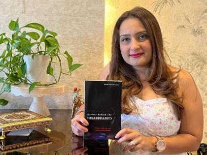 Author Jasmine Juneja Unveils a Tale of Intrigue, Mystery, and the Unyielding Pursuit of Justice in ‘Mystery Behind The Disappeared’ | Author Jasmine Juneja Unveils a Tale of Intrigue, Mystery, and the Unyielding Pursuit of Justice in ‘Mystery Behind The Disappeared’
