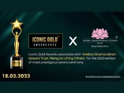 Ankibai Ghamandiram Gowani Trust associates with Iconic Gold Awards 2023 | Ankibai Ghamandiram Gowani Trust associates with Iconic Gold Awards 2023