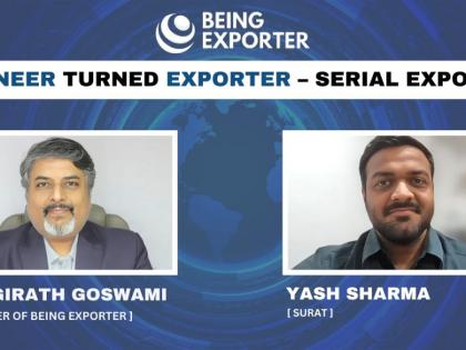 Yash Sharma – From Engineer to Exporter | Yash Sharma – From Engineer to Exporter Yash Sharma – From Engineer to Exporter | Yash Sharma – From Engineer to Exporter