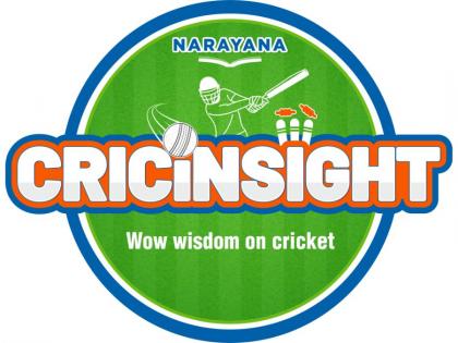 Narayana CricInsight: Wow Wisdom on Cricket! | Narayana CricInsight: Wow Wisdom on Cricket! Narayana CricInsight: Wow Wisdom on Cricket! | Narayana CricInsight: Wow Wisdom on Cricket!