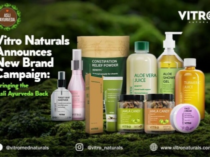 Vitro Naturals Announces New Brand Campaign: Bringing the Asli Ayurveda Back | Vitro Naturals Announces New Brand Campaign: Bringing the Asli Ayurveda Back