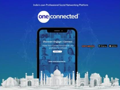 Manoj Kummari launches One Connected – Business Social Media; aims to achieve 1 million downloads in next quarter | Manoj Kummari launches One Connected – Business Social Media; aims to achieve 1 million downloads in next quarter