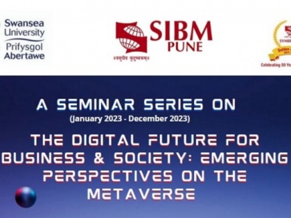 SIBM Pune and Swansea University to launch an online seminar series on metaverse | SIBM Pune and Swansea University to launch an online seminar series on metaverse