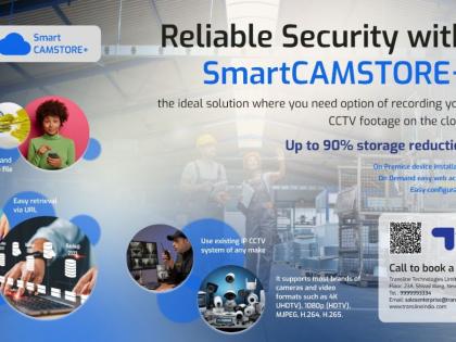 Transline Technologies Limited Unveils SmartCAMSTORE+, a tool expected to revolutionizing CCTV footage storage | Transline Technologies Limited Unveils SmartCAMSTORE+, a tool expected to revolutionizing CCTV footage storage