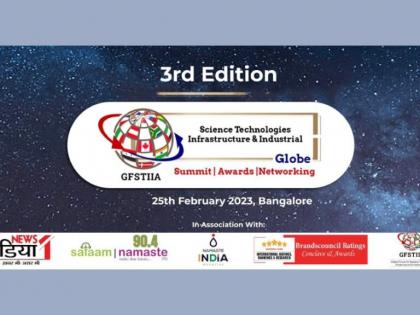 GFSTIIA Announces its GFSTIIA Science, Technologies, Infrastructure & Industrial Globe Awards 2023 for 25th Feb’ 2023 at Bangalore, India | GFSTIIA Announces its GFSTIIA Science, Technologies, Infrastructure & Industrial Globe Awards 2023 for 25th Feb’ 2023 at Bangalore, India