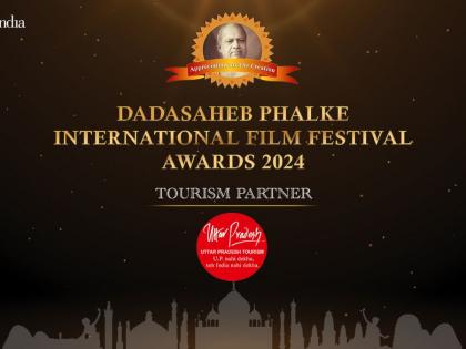 Uttar Pradesh Tourism to be the official ‘Tourism Partner’ of Dadasaheb Phalke International Film Festival Awards 2024 | Uttar Pradesh Tourism to be the official ‘Tourism Partner’ of Dadasaheb Phalke International Film Festival Awards 2024 Uttar Pradesh Tourism to be the official ‘Tourism Partner’ of Dadasaheb Phalke International Film Festival Awards 2024 | Uttar Pradesh Tourism to be the official ‘Tourism Partner’ of Dadasaheb Phalke International Film Festival Awards 2024