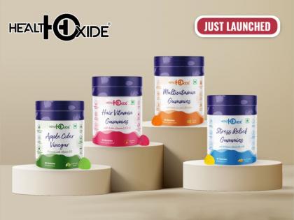 HealthOxide Launches Clinically Tested Multiple Variants of New Gummies | HealthOxide Launches Clinically Tested Multiple Variants of New Gummies