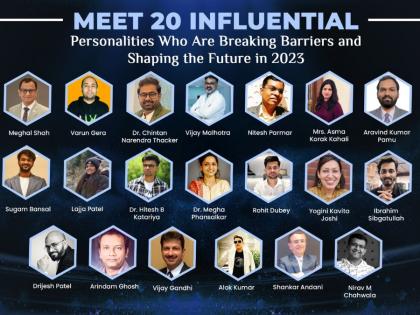 Meet 20 Influential Personalities Who Are Breaking Barriers and Shaping the Future in 2023 | Meet 20 Influential Personalities Who Are Breaking Barriers and Shaping the Future in 2023