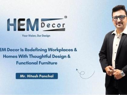 Hem Decor: Redefining Workplaces and Homes with Thoughtful Design and Functional Furniture | Hem Decor: Redefining Workplaces and Homes with Thoughtful Design and Functional Furniture