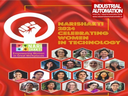 Industrial Automation Magazine Celebrating Nari Shakti 2024: Felicitating Women in Technology | Industrial Automation Magazine Celebrating Nari Shakti 2024: Felicitating Women in Technology