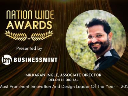 Karan Ingle Is Awarded Most Prominent Innovation And Design Leader Of The Year By Business Mint | Karan Ingle Is Awarded Most Prominent Innovation And Design Leader Of The Year By Business Mint
