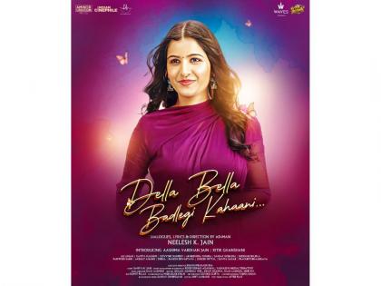 WAVES ORIGINALS Announces ‘DELLA BELLA: Badlegi Kahaani’ — An Advent of Simple Cinema | WAVES ORIGINALS Announces ‘DELLA BELLA: Badlegi Kahaani’ — An Advent of Simple Cinema