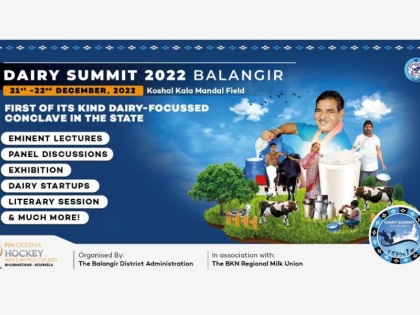 Balangir District Administration to host Odisha’s 1st Dairy Summit in association with the regional BKN Milk Union on 21st – 22nd December 2022 | Balangir District Administration to host Odisha’s 1st Dairy Summit in association with the regional BKN Milk Union on 21st – 22nd December 2022