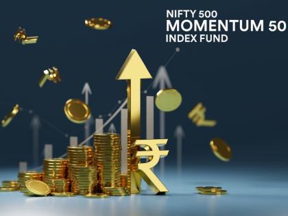 Unlock Momentum Investing with PNB MetLife Nifty 500 Momentum 50 Index Fund for Long-Term Growth | Unlock Momentum Investing with PNB MetLife Nifty 500 Momentum 50 Index Fund for Long-Term Growth Unlock Momentum Investing with PNB MetLife Nifty 500 Momentum 50 Index Fund for Long-Term Growth | Unlock Momentum Investing with PNB MetLife Nifty 500 Momentum 50 Index Fund for Long-Term Growth