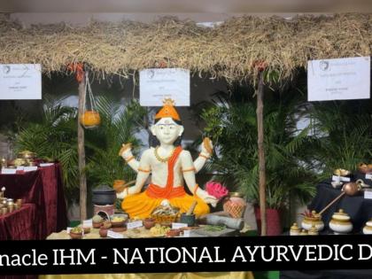 Ayurveda Day Celebrations at Pinnacle IHM | Ayurveda Day Celebrations at Pinnacle IHM Ayurveda Day Celebrations at Pinnacle IHM | Ayurveda Day Celebrations at Pinnacle IHM