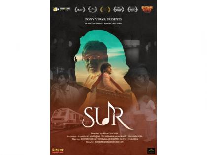 Pony Verma Presents SUR, A Soulful Short Film That Listens to the Unheard Voice of Artists | Pony Verma Presents SUR, A Soulful Short Film That Listens to the Unheard Voice of Artists Pony Verma Presents SUR, A Soulful Short Film That Listens to the Unheard Voice of Artists | Pony Verma Presents SUR, A Soulful Short Film That Listens to the Unheard Voice of Artists