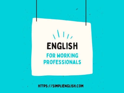 How is Simpli English Simplifying the Need of Spoken English for Working Professionals? | How is Simpli English Simplifying the Need of Spoken English for Working Professionals?