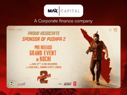 Max Capital Partners with Pushpa 2: Powering Corporate Finance Across South India | Max Capital Partners with Pushpa 2: Powering Corporate Finance Across South India Max Capital Partners with Pushpa 2: Powering Corporate Finance Across South India | Max Capital Partners with Pushpa 2: Powering Corporate Finance Across South India