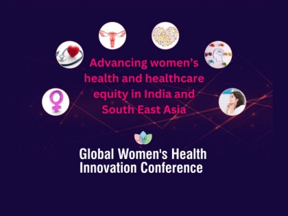 India’s first Global Women’s Health Innovation Conference to highlight potential of femtech & digital innovations | India’s first Global Women’s Health Innovation Conference to highlight potential of femtech & digital innovations