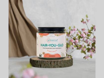 Glosense: Nurturing Wellness from Within with ‘Hair-You-Glo’ | Glosense: Nurturing Wellness from Within with ‘Hair-You-Glo’